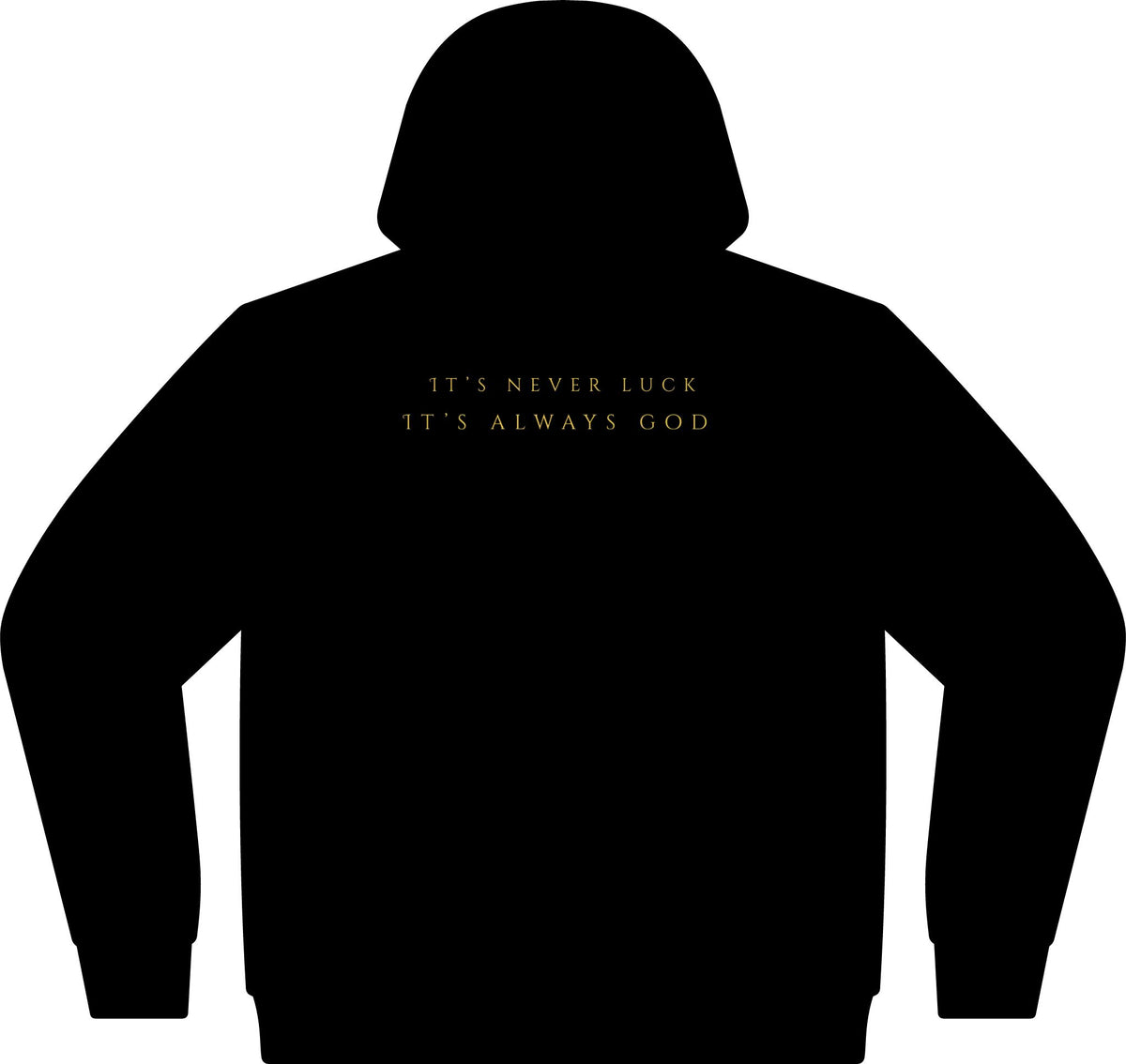 MPCHE “It’s Never Luck it’s always God” Hoodie